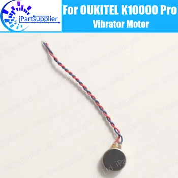 Oukitel K10000 Pro ויברטור מנוע 100% מקורי ויברטור להגמיש כבלים סרט החלפת אביזרים חלקי Oukitel K10000 Pro