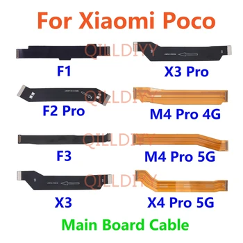 חדש לוח ראשי FPC להגמיש כבלים לוח האם מחבר עבור Xiaomi פוקו X3 F3 F1 F2 X4 M4 Pro 4G 5G חלקי חילוף לתיקון